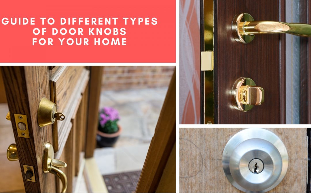 Guide to the Different Types of Door Knobs for Your Home