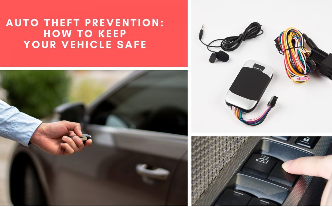 Auto Theft Prevention: How to Keep Your Vehicle Safe