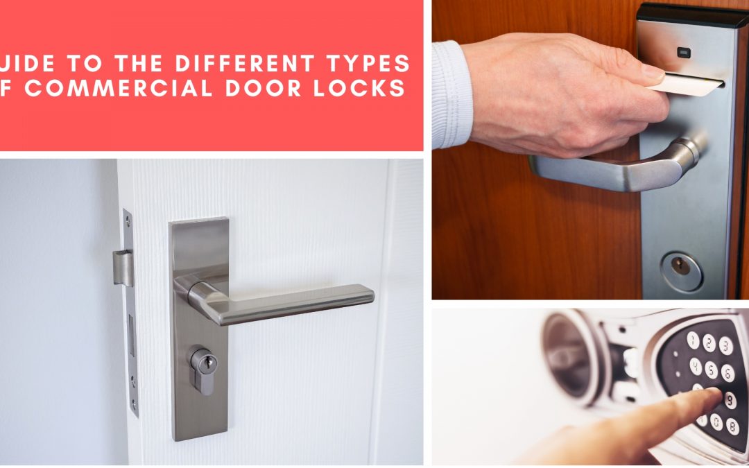 Guide to the Different Types of Commercial Door Locks