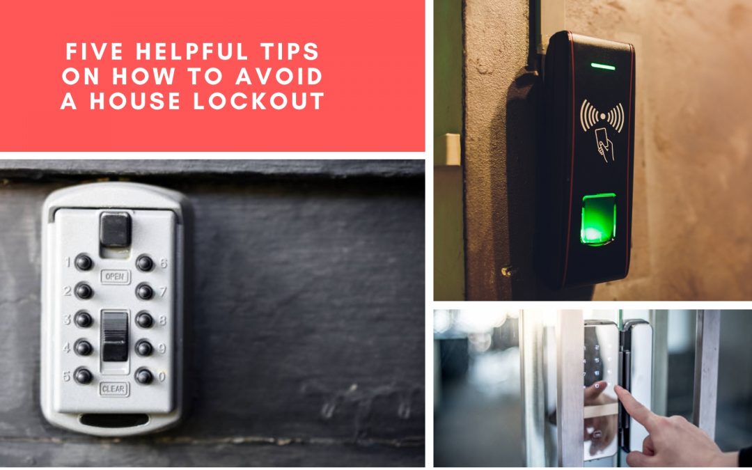 Five Helpful Tips on How to Avoid a House Lockout