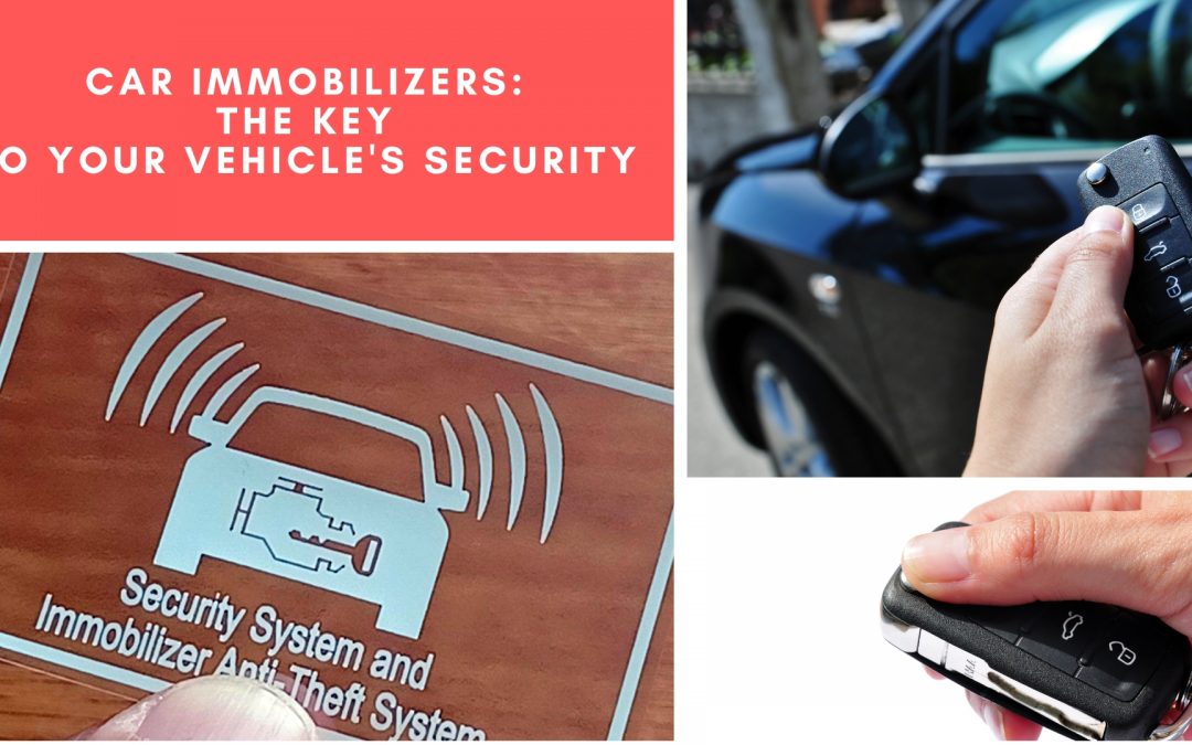 Car Immobilizers: The Key to Your Vehicle’s Security