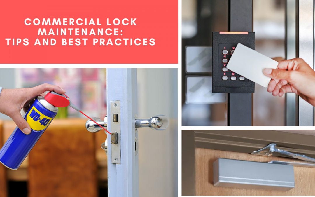 Commercial Lock Maintenance: Tips and Best Practices