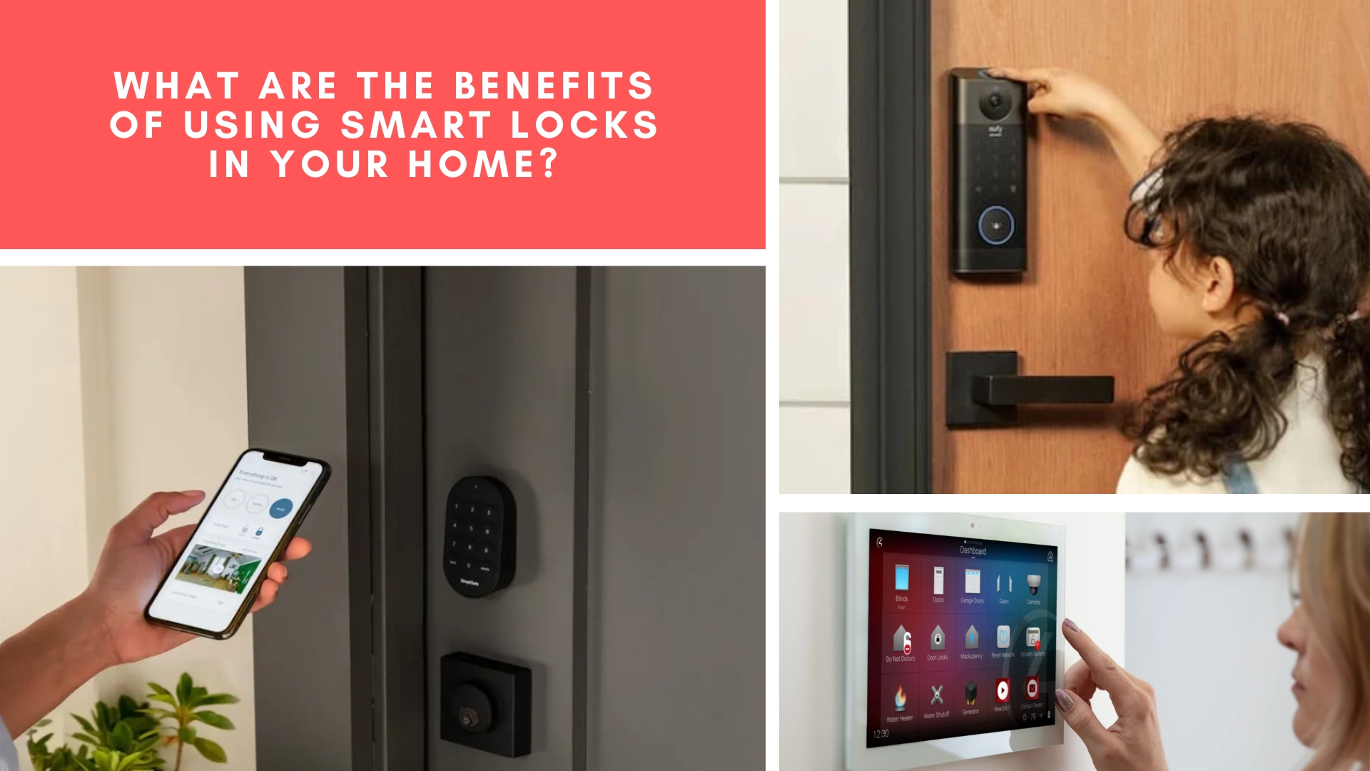What Are the Benefits of Using Smart Locks in Your Home?