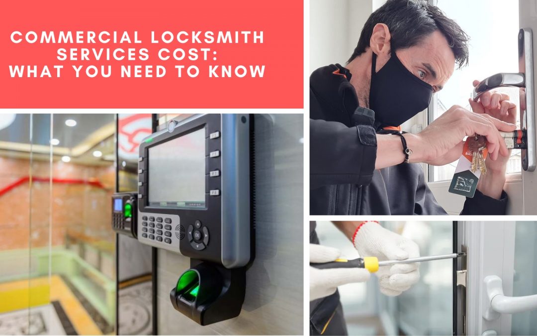Commercial Locksmith Services Cost: What You Need to Know