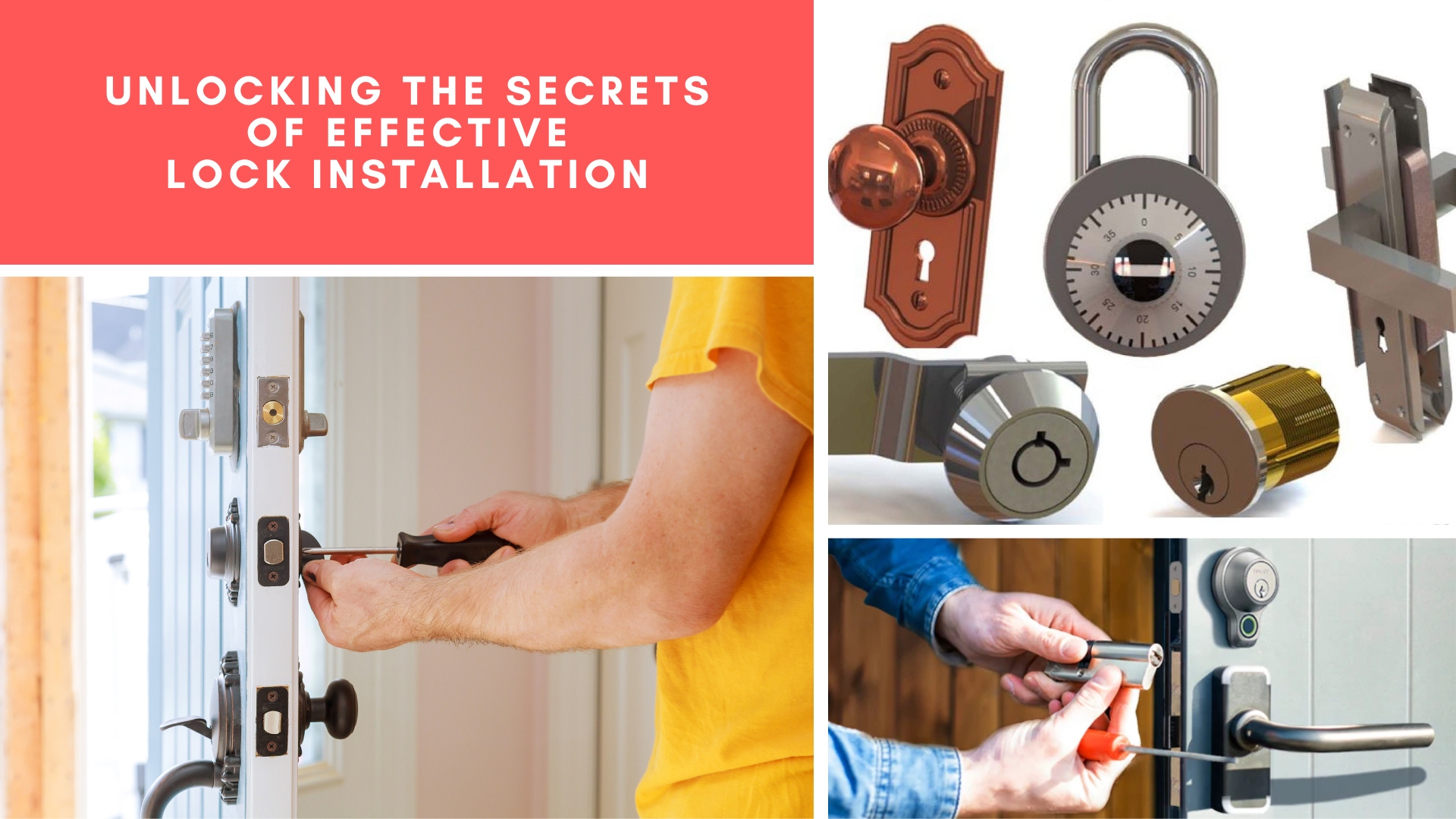 Unlocking the Secrets of Effective Lock Installation